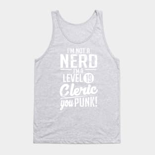 I'm a level 19 cleric (white) Tank Top